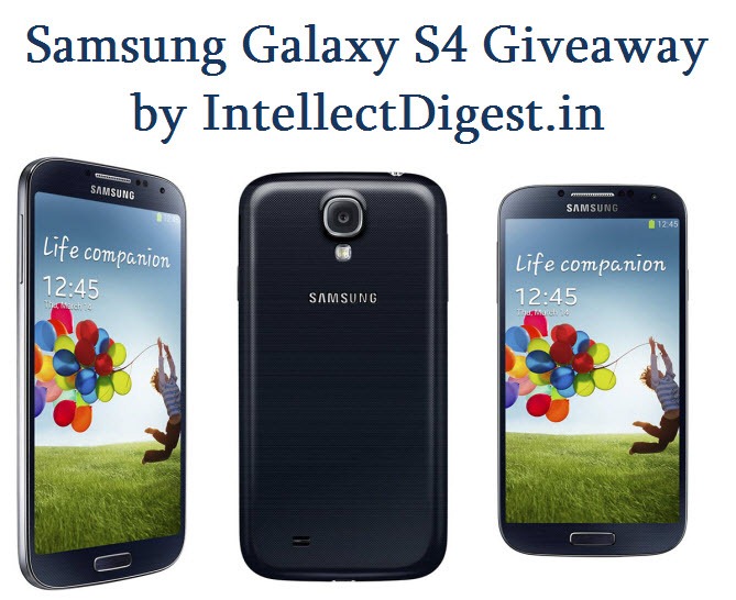Samsung Galaxy S4 Giveaway By Intellect Digest