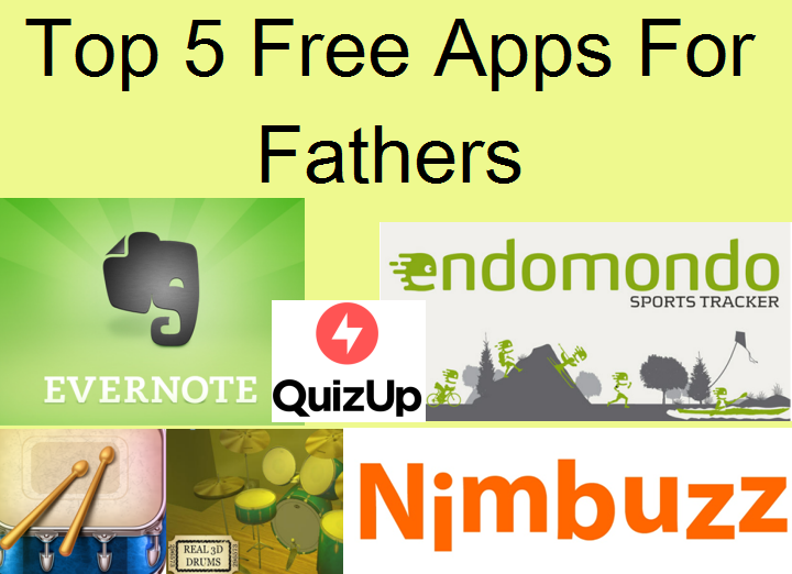 Top 5 Free Apps For Fathers