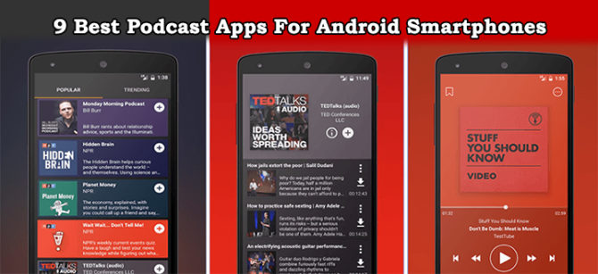 9 Best Podcast Apps For Android Smartphones