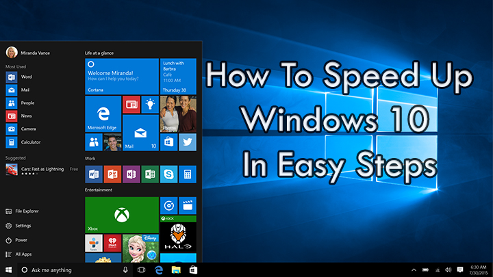How To Speed Up Windows 10 In Three Easy Steps