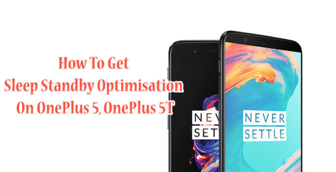 OnePlus 5 и OnePlus 5T начали получать обновление OxygenOS 5.1.4.  Он совмещен с опцией «Оптимизация спящего режима», которая продлевает срок службы батареи.  Новое обновление также содержит июльское исправление безопасности для Android.  Узнайте больше о том, как получить оптимизацию режима ожидания для сна на OnePlus 5, OnePlus 5T