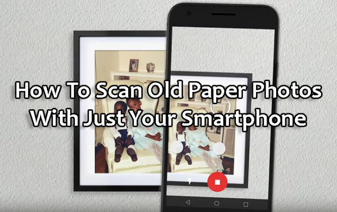 Как сканировать старые бумажные фотографии с помощью смартфона