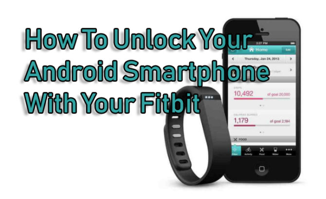 Как разблокировать Android-смартфон с помощью Fitbit