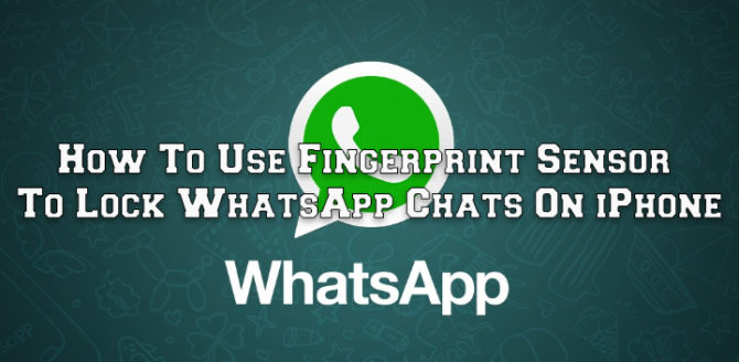 Как использовать датчик отпечатков пальцев для блокировки чатов WhatsApp на iPhone