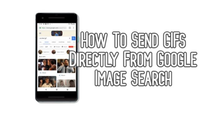 Как отправлять GIF-файлы прямо из поиска картинок Google