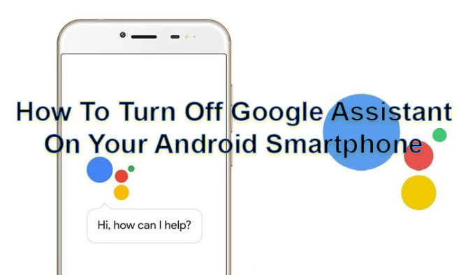 Как отключить Google Assistant на смартфоне Android
