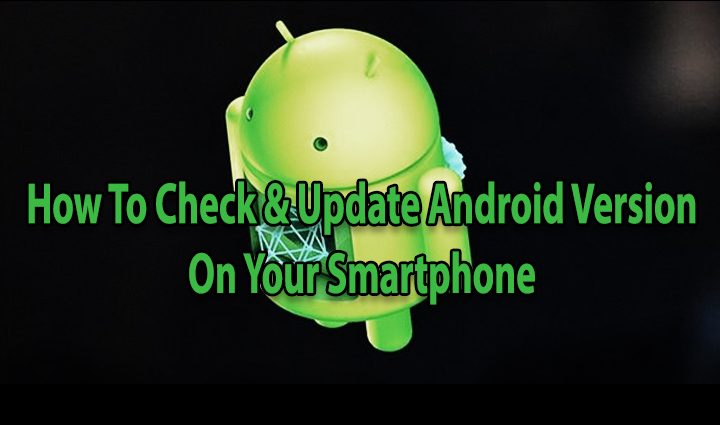 Как проверить и обновить версию Android на вашем смартфоне