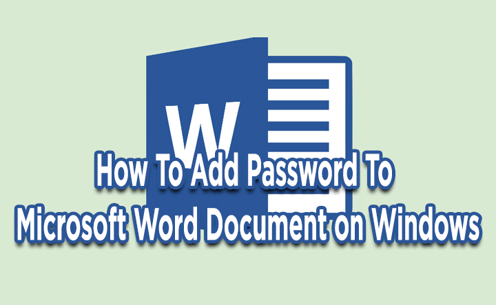 Как добавить пароль к документу Microsoft Word в Windows