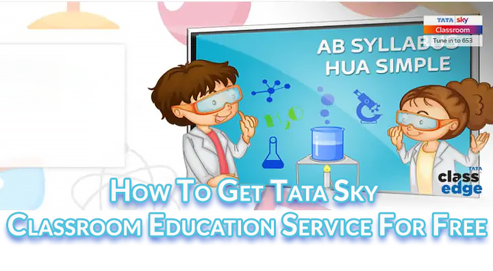 How To Get Tata Sky Classroom Service For Free