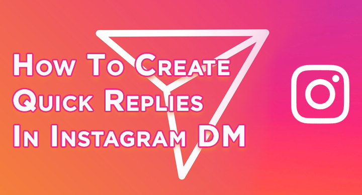 Как создавать быстрые ответы в Instagram DM