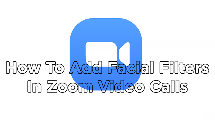 Как добавить фильтры для лица при видеозвонках Zoom
