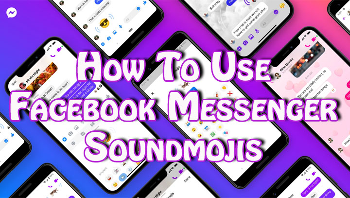 How To Use Facebook Messenger Soundmojis