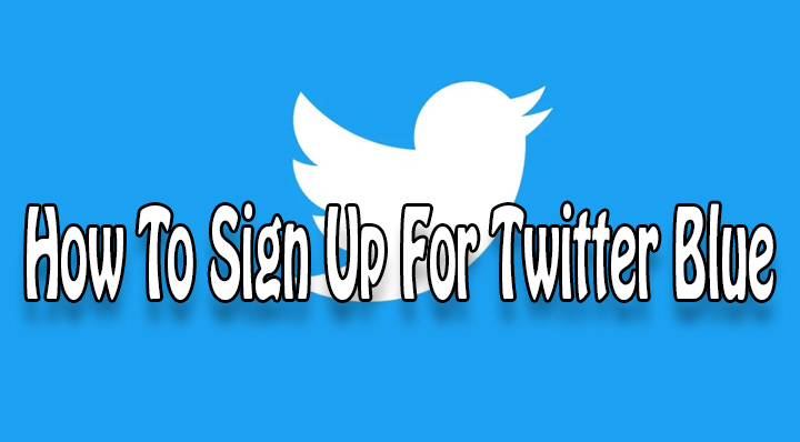 How To Sign Up For Twitter Blue and Undo Tweets