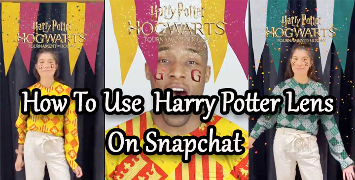 How To Use Harry Potter Lens On Snapchat Quickly