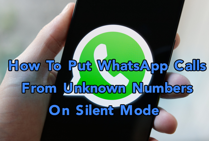 Как перевести звонки WhatsApp с неизвестных номеров в беззвучный режим